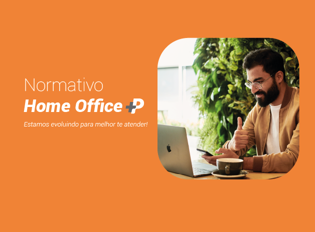 Mais Previdência adota Normativo de Home Office - Mais Previdência