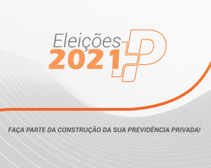 Eleições 2021 +P: Mais Previdência publica edital para eleger novos membros para os Conselhos Deliberativo e Fiscal