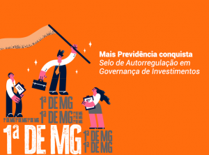 Mais Previdência é a primeira fundação de Minas Gerais a conquistar o Selo de Autorregulação em Governança de Investimentos