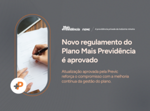 Novo regulamento do Plano Mais Previdência é aprovado